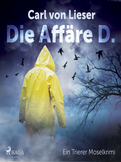 Title details for Die Affäre D.--Ein Trierer Moselkrimi by Carl von Lieser - Available